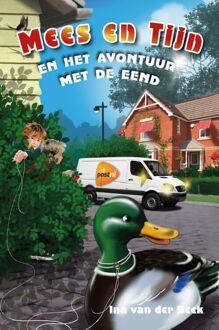 Mees en Tijn en het avontuur met de eend -  Ina van der Beek (ISBN: 9789033181504)