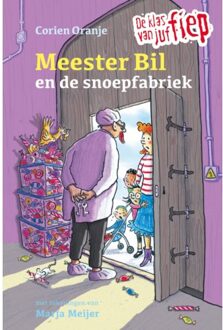 Meester Bil En De Snoepfabriek - De Klas Van Juf Fiep - Corien Oranje