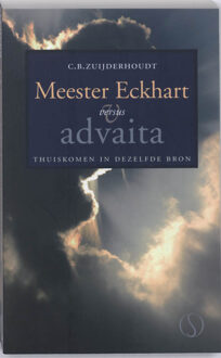 Meester Eckhart versus advaita - Boek C. Zuijderhoudt (9077228543)
