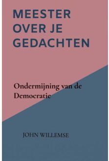 Meester Over Je Gedachten - John WILLEMSE