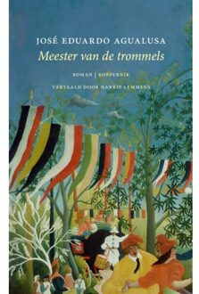 Meester Van De Trommels - José Eduardo Agualusa