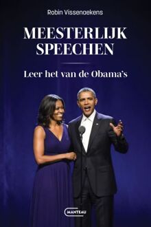Meesterlijk speechen? Leer het van de Obama's. -  Robin Vissenaekens (ISBN: 9789022342060)