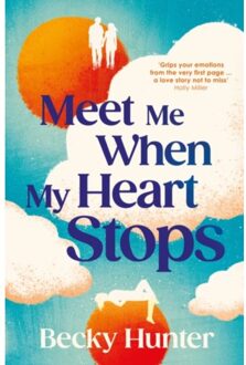 Meet Me When My Heart Stops - Hunter, Becky