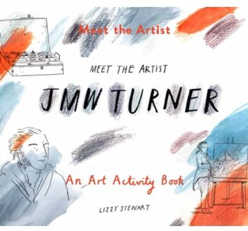 Meet The Artist: J.M.W. Turner - Meet The Artist - Lizzy Stewart