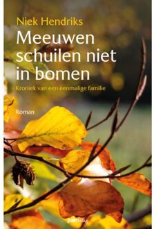 Meeuwen Schuilen Niet In Bomen - Niek Hendriks