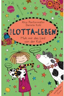 Mein Lotta-Leben (22). Muh Mir Das Lied Von Der Kuh - Mein Lotta-Leben - Alice Pantermüller