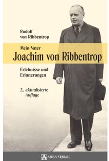 Mein Vater Joachim Von Ribbentrop - Rudolf von Ribbentrop
