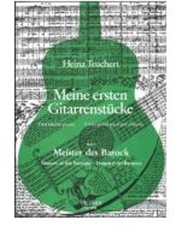 Meine Ersten GitarrenstuCke - Meister Des Barock: Heft 2