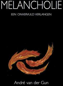 Melancholie -  Andre van der Gun (ISBN: 9789038929422)