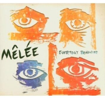 Melee - Everyday Behaviour