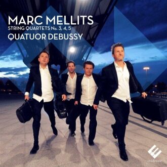Mellits / String Quartets N. 3 4 5