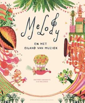 Melody en het Eiland van Muziek