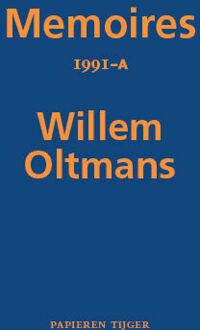 Memoires 1991-A - Memoires Willem Oltmans