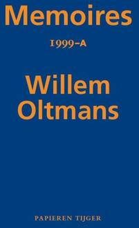 Memoires 1999-A - Memoires Willem Oltmans - Willem Oltmans