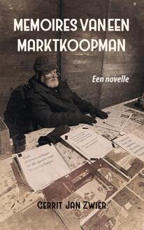 Memoires van een marktkoopman -  Gerrit Jan Zwier (ISBN: 9789463656009)