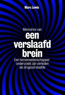 Memoires van een verslaafd brein - Boek Marc Lewis (9490574783)