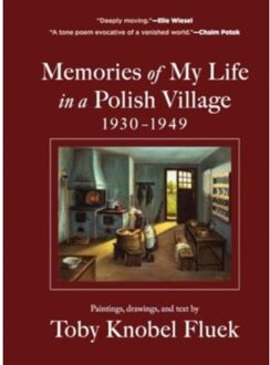 Memories Of My Life In A Polish Village - Knobel Fluek, Toby