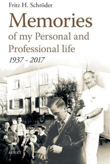Memories of my Personal and Professional life - Fritz H. Schröder - ebook