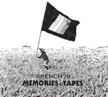 Memories & Tapes - French 79