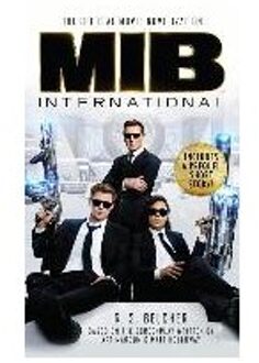 Men In Black International: The Official Movie Novelization - R. S. Belcher