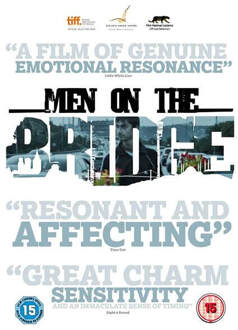 Men On The Bridge