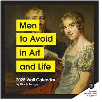 Men To Avoid In Art And Life 2025 Wall Calendar - Tersigni, Nicole