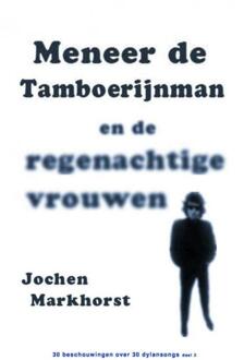 Meneer de Tamboerijnman en de regenachtige vrouwen deel 2