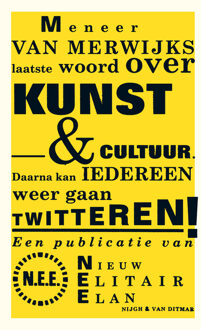 Meneer van Merwijks laatste woord over kunst & cultuur - Boek Jeroen van Merwijk (9038894414)