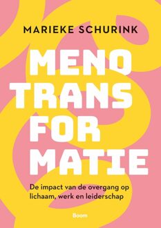 Menotransformatie -  Marieke Schurink (ISBN: 9789024472833)