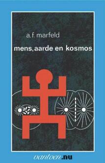 Mens aarde en kosmos - Boek A.F. Marfeld (9031504092)