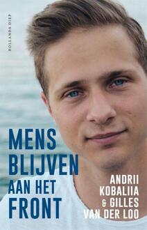 Mens blijven aan het front -  Andrii Kobaliia, Gilles van der Loo (ISBN: 9789048872480)