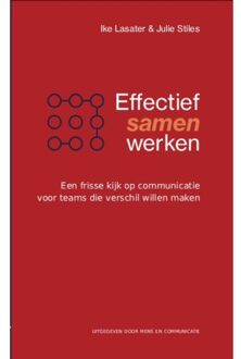 Mens En Communicatie Effectief Samenwerken - Ike Lasater