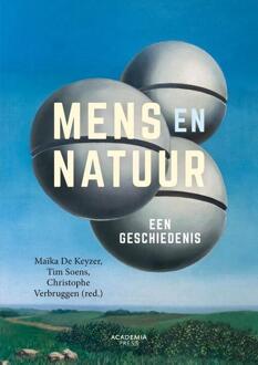 Mens en natuur -  Christophe Verbruggen, Maïka de Keyzer, Tim Soens (ISBN: 9789401497916)