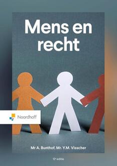 Mens en Recht -  Mr. A Bunthof, Mr. Y. M. Visscher (ISBN: 9789001043964)