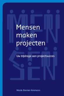 Mensen maken projecten - eBook Nicole Bremer-Ammann (9058715086)