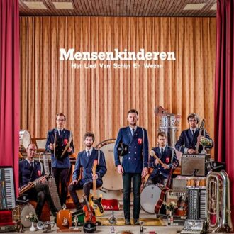 Mensenkinderen - Lied Van Schijn En Wezen