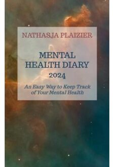 Mental Health Diary 2024 - Nathasja Plaizier