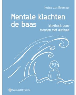 Mentale Klachten De Baas - Josine Van Boxmeer
