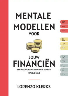 Mentale modellen voor jouw financiën -  Lorenzo Klerks (ISBN: 9789464897401)
