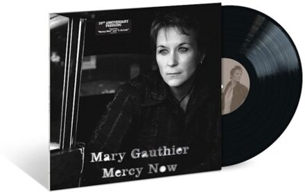 Mercury Mercy Now (20th Anniversary) - Mary Gauthier