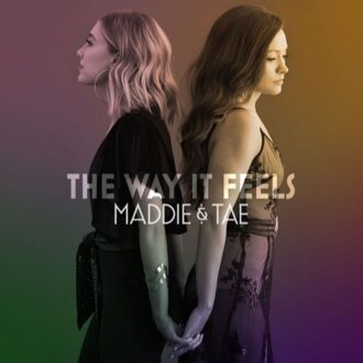 Mercury Way It Feels - Maddie & Tae