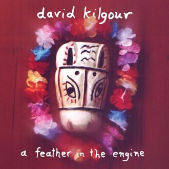 Merge A Feather In The Engine - David Kilgour