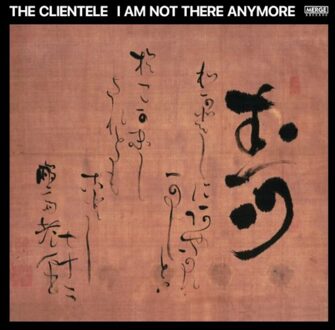 Merge I Am Not There Anymore - The Clientele