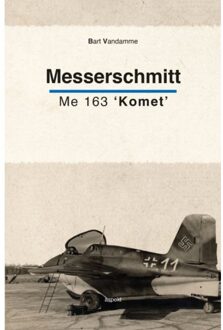 Messerschmitt Me 163 'Komet' - Bart Vandamme