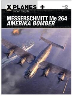 Messerschmitt Me 264 Amerika Bomber