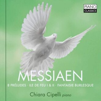 Messiaen: 8 Preludes, Ile De Feu I & Ii, Fantasie