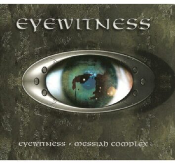 Messiah Complex/Eye Witne