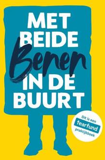Met beide benen in de buurt -  Mira de Boer (ISBN: 9789083534114)
