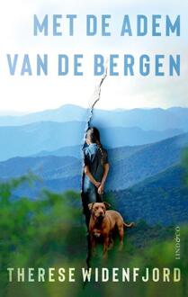 Met de adem van de bergen -  Therese Widenfjord (ISBN: 9789493285163)