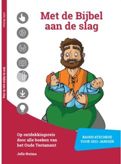 Met De Bijbel Aan De Slag - Jelle Nutma